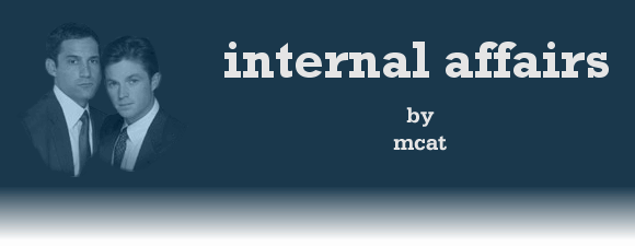 INTERNAL AFFAIRS by mcat
