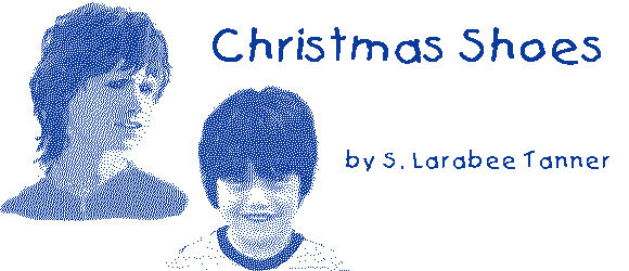 CHRISTMAS SHOES by S. Larabee Tanner