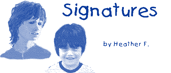 SIGNATURES by Heather F.