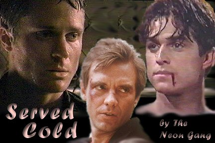 SERVED COLD by The Neon Gang