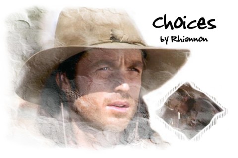 CHOICES by Rhiannon