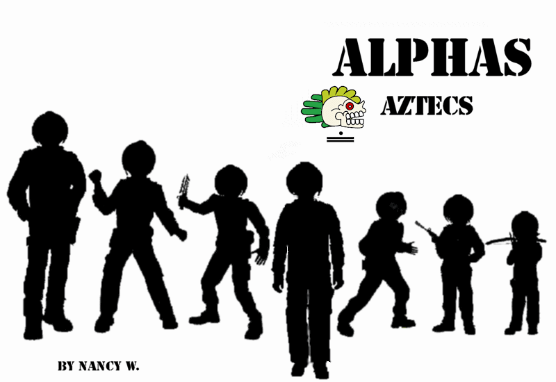 Alphas: Aztecs by Nancy W