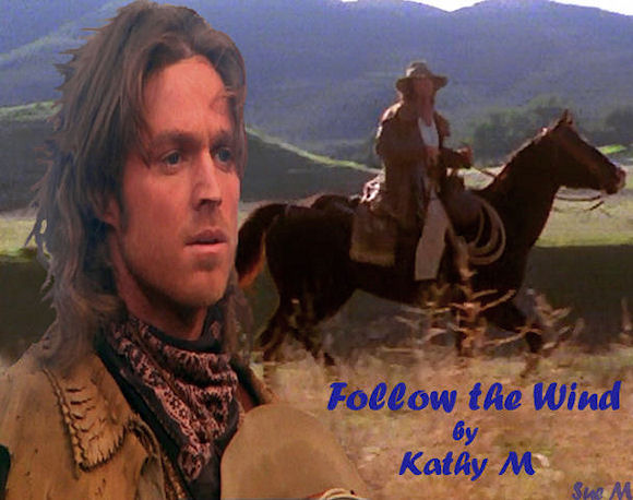 Follow the Wind by Kathy M