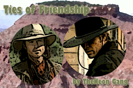 Ties of Friendship by The Neon Gang